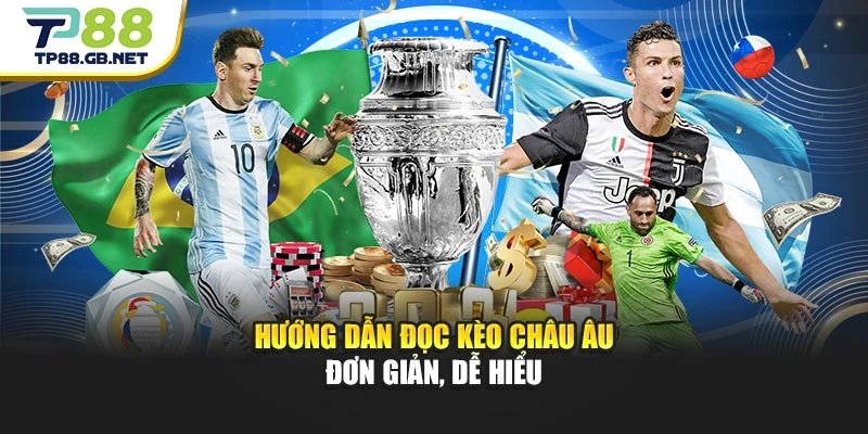 Hướng dẫn đọc kèo châu Âu đơn giản, dễ hiểu